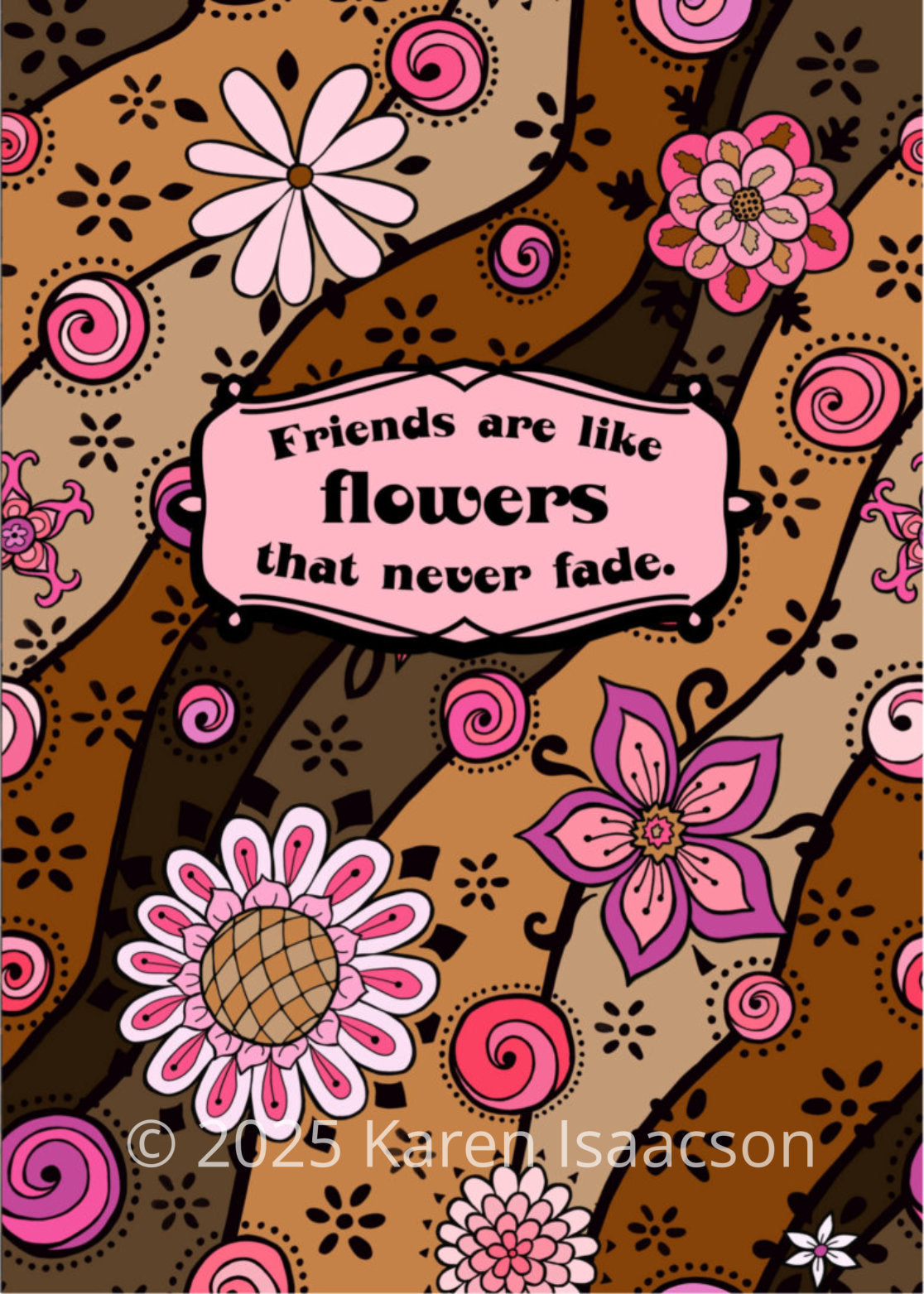 6526 "Friends Are Like Flowers" 5x7 All Occasion Greeting Card