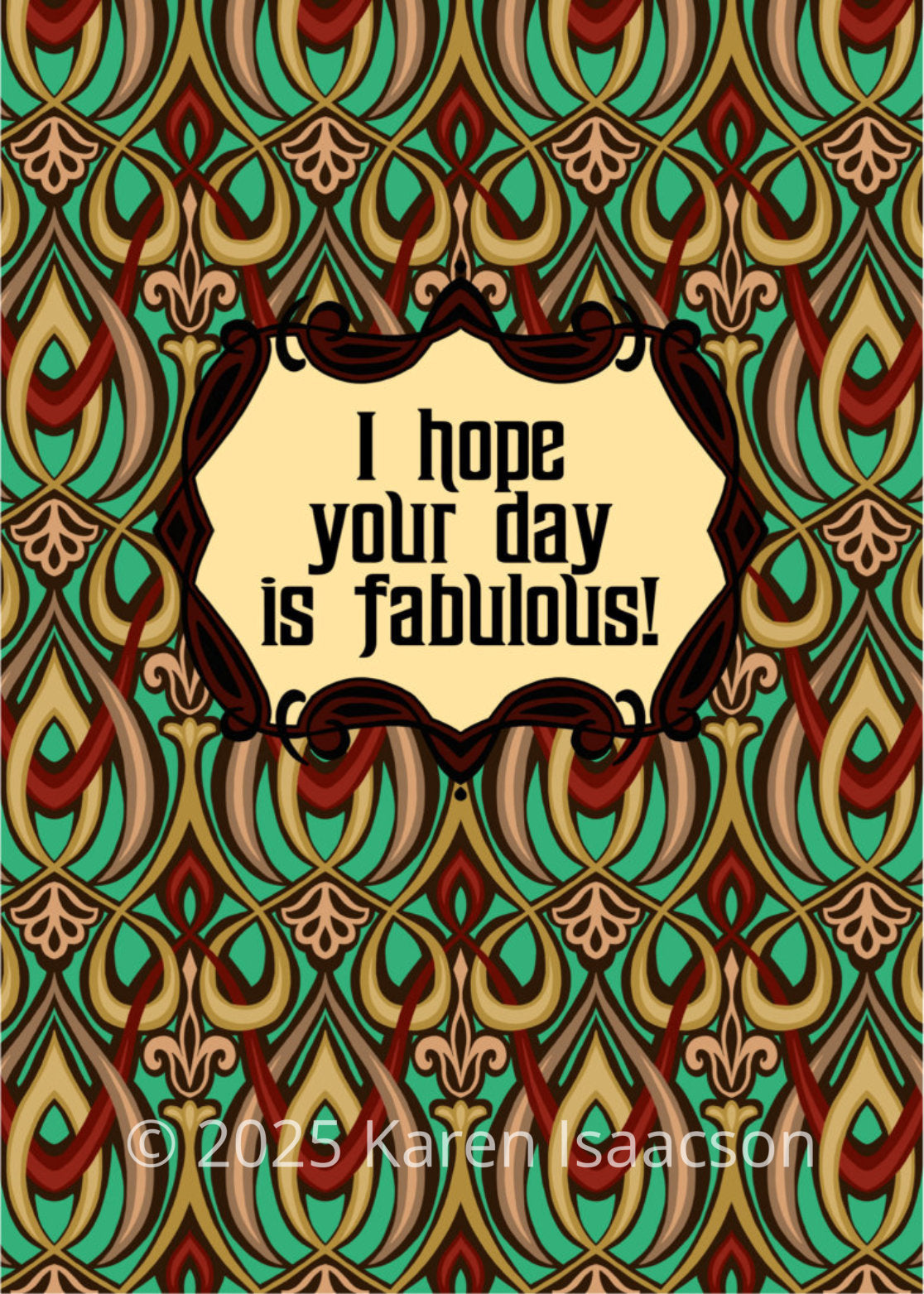 6546 "Your Day Is Fabulous" 5x7 All Occasion Greeting Cards