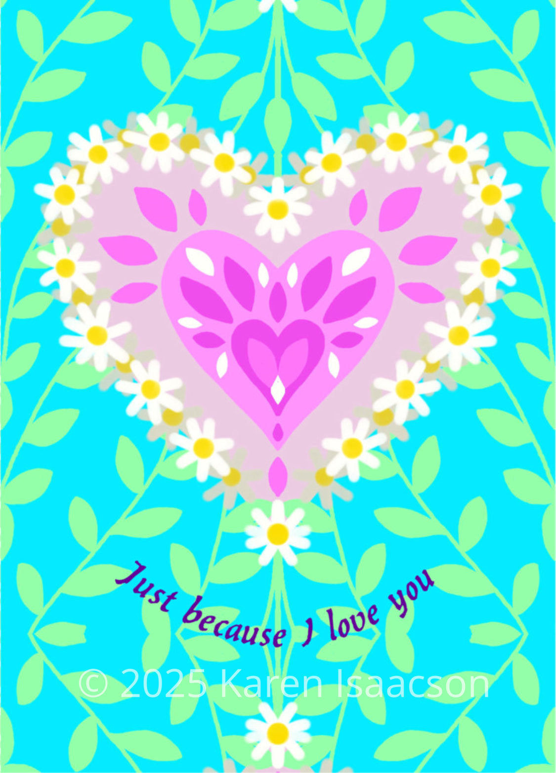 6549 "Because I Love You" 5x7 All Occasion Greeting Card